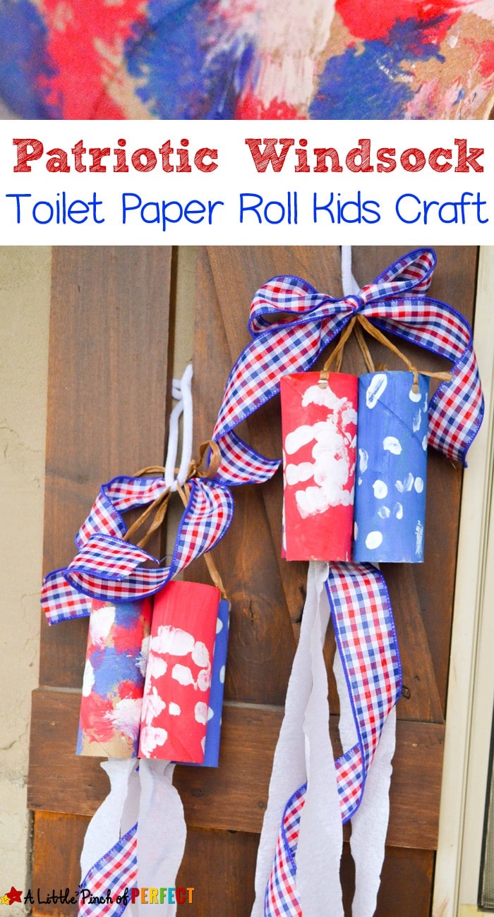 Patriotic Windsock Toilet Paper Roll Craft for Kids: Adorable red, white, and blue craft for the Fourth of July, Flag Day and Memorial Day (kids craft, handprints, cardboard tubes) 
