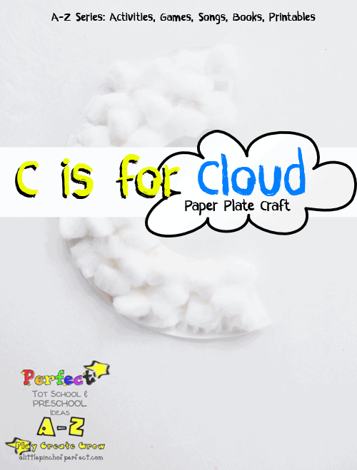 Letter of the Week A-Z Series: C is for Cloud Activities and Crafts 