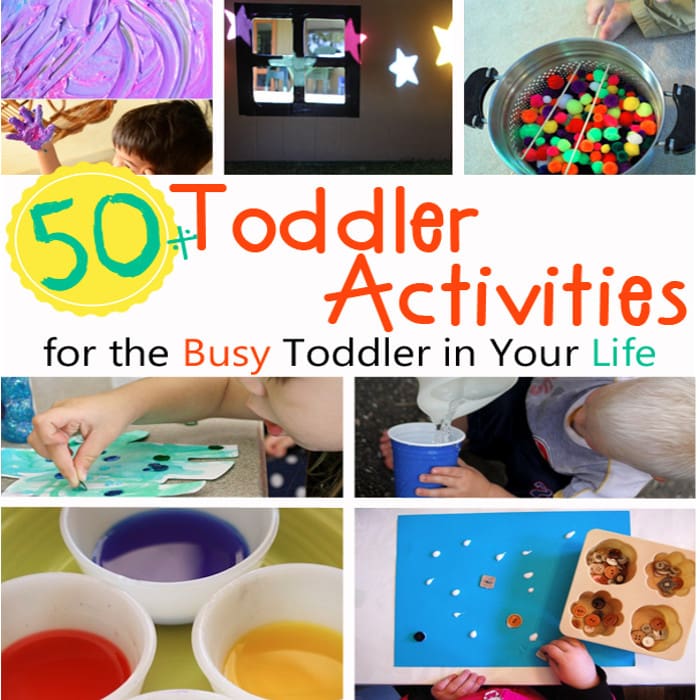 50+ Toddler Activities for the Busy Toddler in Your Life