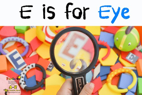 Letter of the Week A-Z Series: E is for Eye