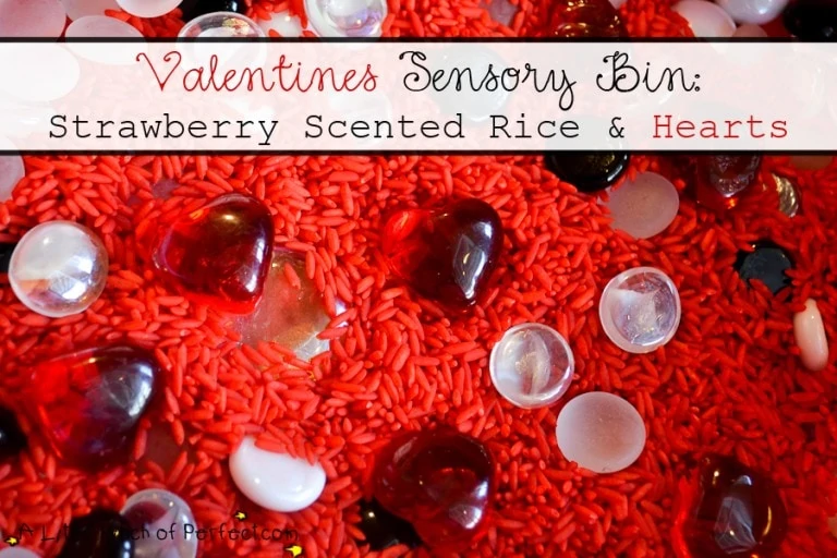 Valentines Sensory Bin: Strawberry Scented Rice & Hearts