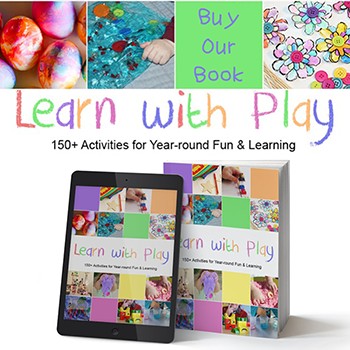 Learn With Play: 150+ Activities for Fun & Learning With Kids