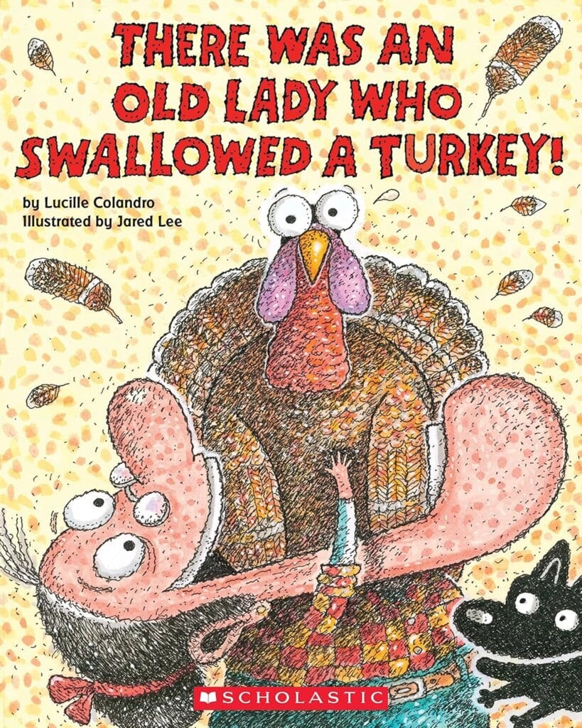 There was an old lady who swallowed a turkey https://amzn.to/48LrktR