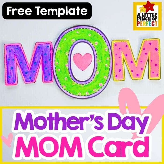 Mother&rsquo;s Day MOM Card Craft &ndash; Free Printable Template for Kids