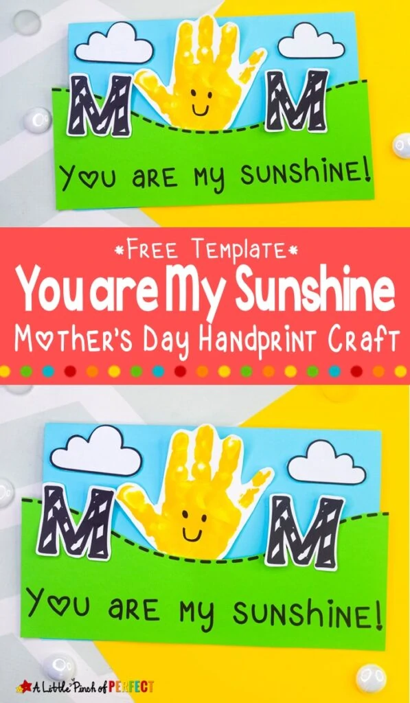 Print the free "You are my Sunshine" template, make a handprint with your child, and create a card that Mom will love this Mother's Day. #card #mothersday #mothersdaycraft #youaremysunshine #handprintcraft #preschool #kidscraft