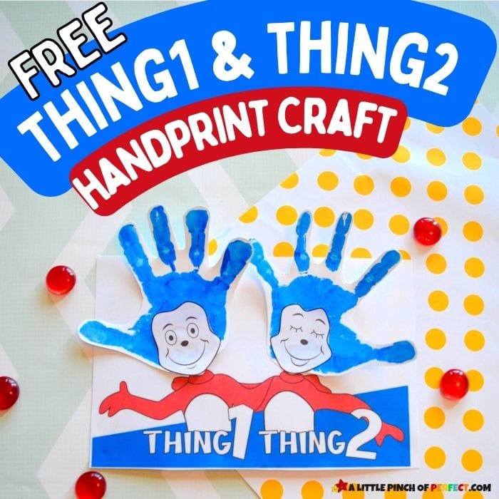 Thing 1 and Thing 2 Handprint Craft with FREE Template
