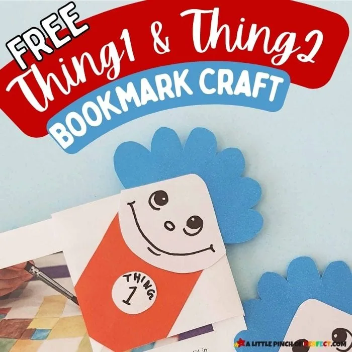 Thing 1 and Thing 2 Dr. Seuss Inspired Bookmark Craft with FREE Template