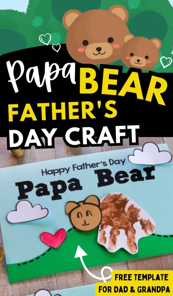 Papa Bear Father's Day Craft: Kids can make a cute Handprint Craft Bear and turn it into a card for Dad or Grandpa with the FREE Template #fathersday #kidscraft #preschool