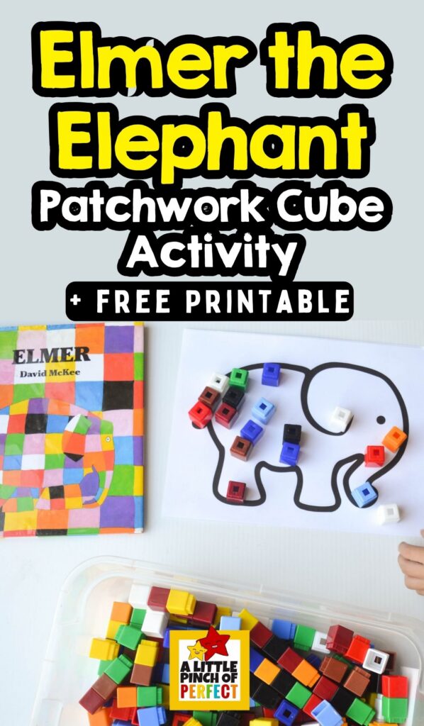 Elmer the Elephant Fine Motor Activity: Patchwork Cube Building (Free Printable) &ndash; Colorful unifix cubes create a patchwork elephant on a printable mat inspired by Elmer the Elephant. A fun hands-on literacy, math, and fine motor activity for preschool, kindergarten, and homeschool.